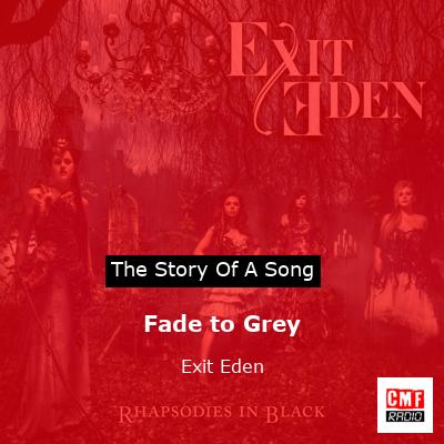 Fade to Grey – Exit Eden