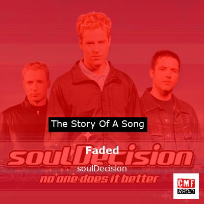 Faded – soulDecision
