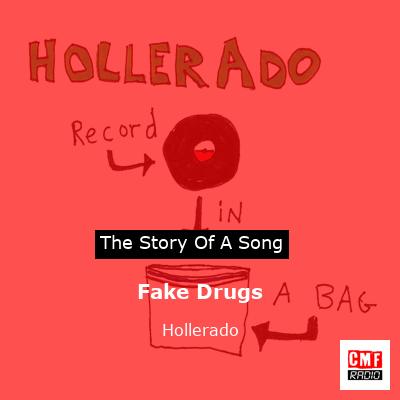 Fake Drugs – Hollerado