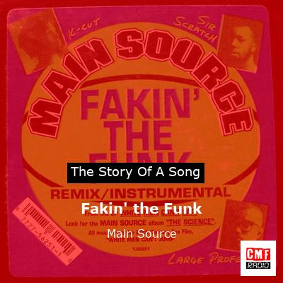 Fakin’ the Funk – Main Source