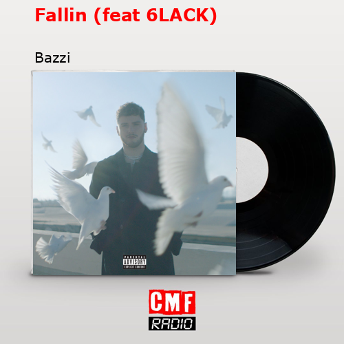 final cover Fallin feat 6LACK Bazzi
