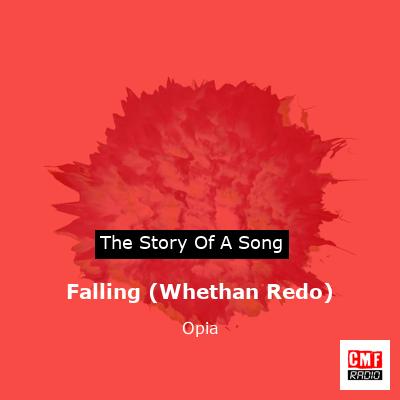 Falling (Whethan Redo) – Opia