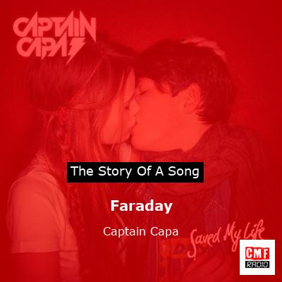Faraday – Captain Capa