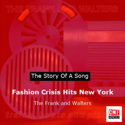 Fashion Crisis Hits New York – The Frank and Walters