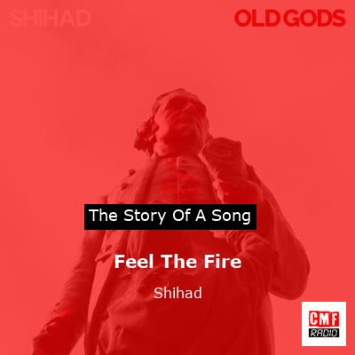 final cover Feel The Fire Shihad