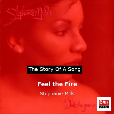 Feel the Fire – Stephanie Mills