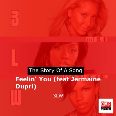 Feelin’ You (feat Jermaine Dupri) – 3LW