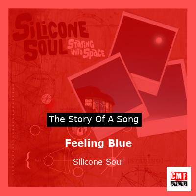 Feeling Blue – Silicone Soul
