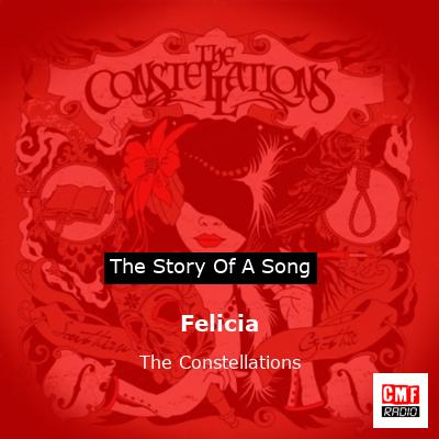 Felicia – The Constellations