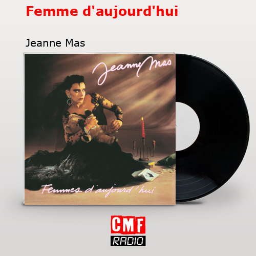 Femme d’aujourd’hui – Jeanne Mas