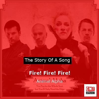 Fire! Fire! Fire! – Animal Alpha