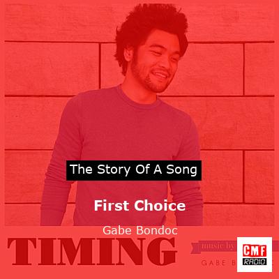 First Choice – Gabe Bondoc