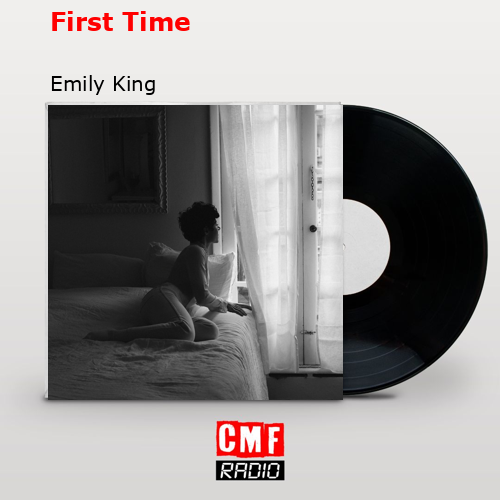 First Time – Emily King