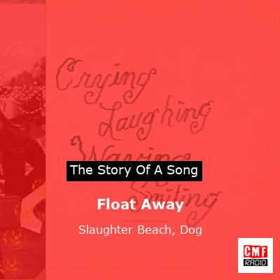 Float Away – Slaughter Beach, Dog