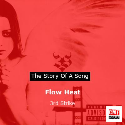 Flow Heat – 3rd Strike