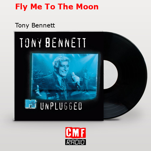 final cover Fly Me To The Moon Tony Bennett