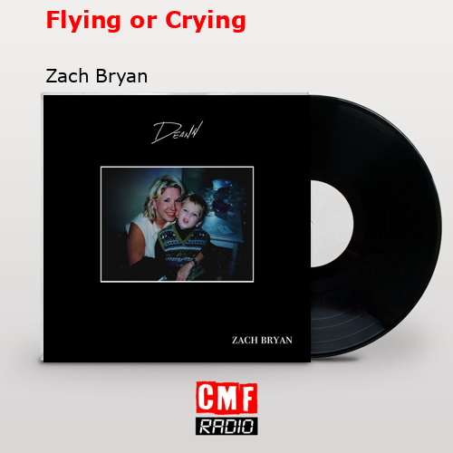 final cover Flying or Crying Zach Bryan