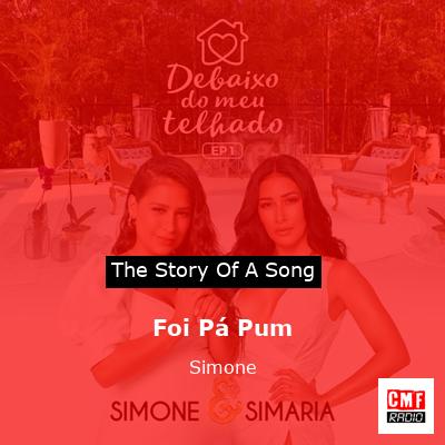 Foi Pá Pum – Simone
