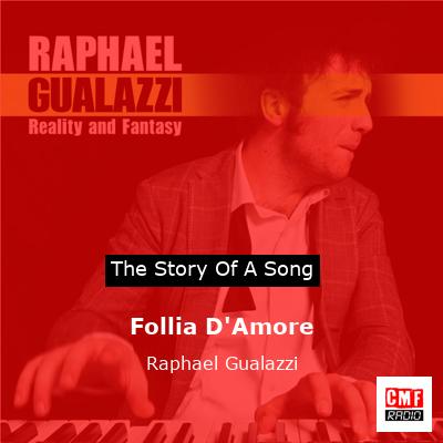 Follia D’Amore – Raphael Gualazzi