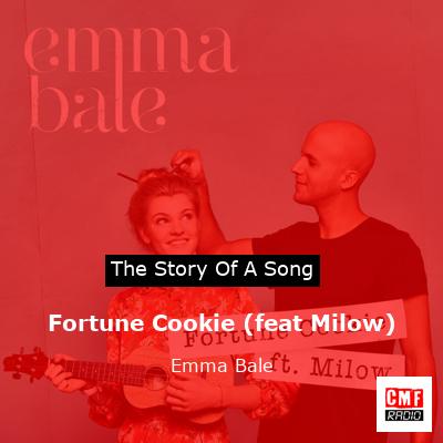 Fortune Cookie (feat Milow) – Emma Bale