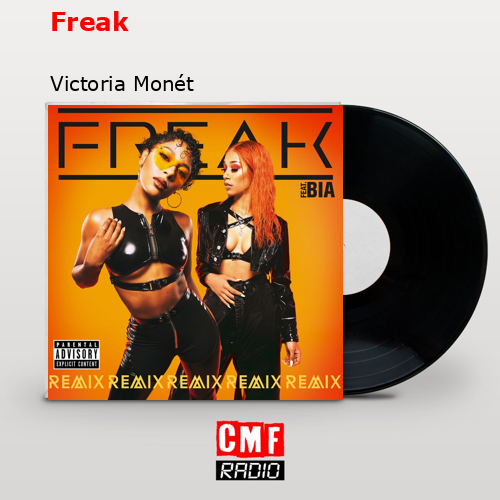 Freak – Victoria Monét