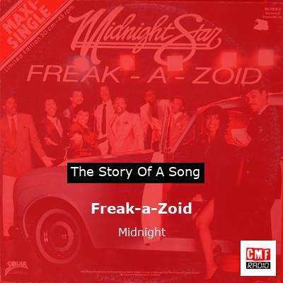 Freak-a-Zoid – Midnight