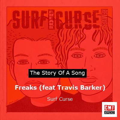 Freaks (feat Travis Barker) – Surf Curse