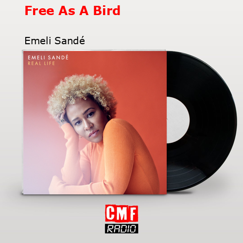 final cover Free As A Bird Emeli Sande