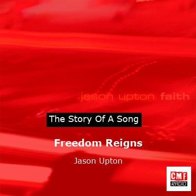 Freedom Reigns – Jason Upton