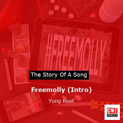 Freemolly (Intro) – Yung Beef