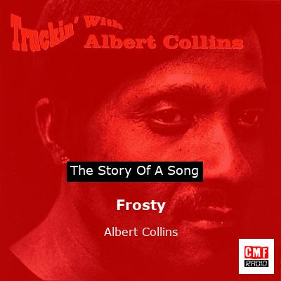 Frosty – Albert Collins