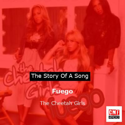 Fuego – The Cheetah Girls