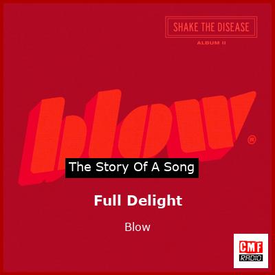 Full Delight – Blow