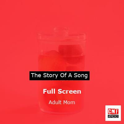 Full Screen – Adult Mom
