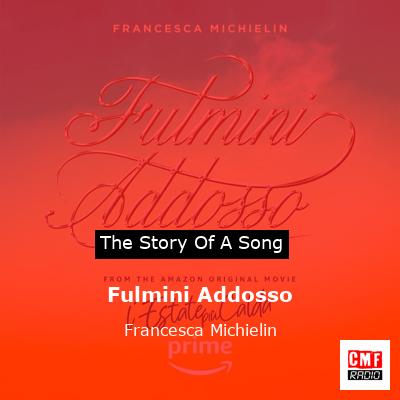 Fulmini Addosso – Francesca Michielin