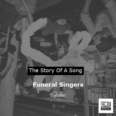 Funeral Singers – Sylvan