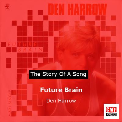 Future Brain – Den Harrow