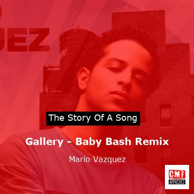 Gallery – Baby Bash Remix – Mario Vazquez