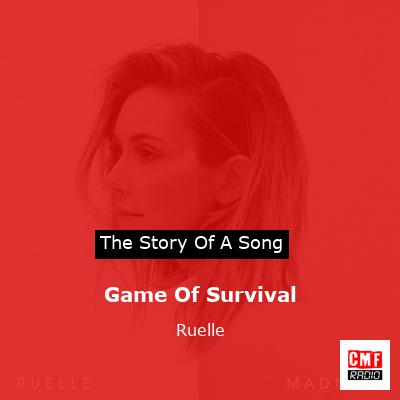 Game Of Survival – Ruelle