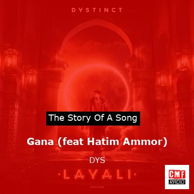 Gana (feat Hatim Ammor) – DYS
