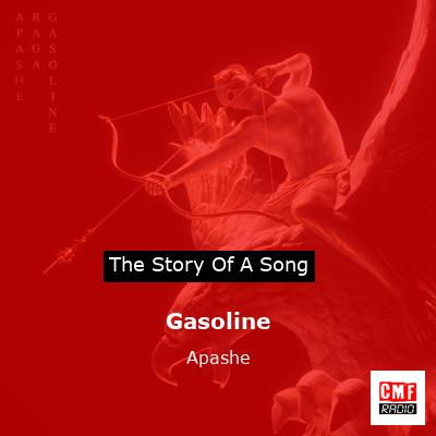 Gasoline – Apashe
