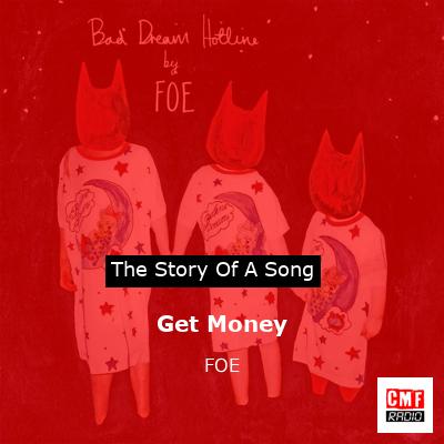 Get Money – FOE