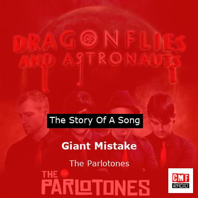 Giant Mistake – The Parlotones