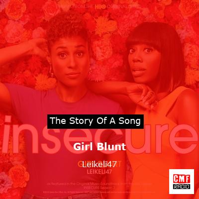 final cover Girl Blunt Leikeli47