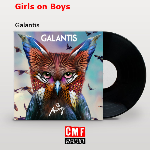 Girls on Boys – Galantis