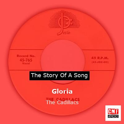 Gloria – The Cadillacs