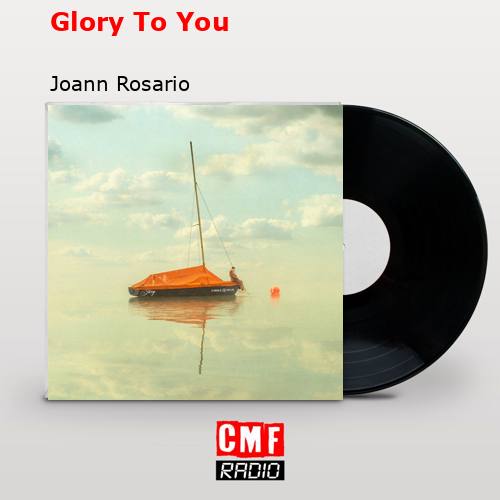 final cover Glory To You Joann Rosario