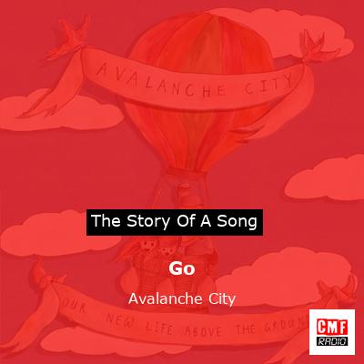 Go – Avalanche City