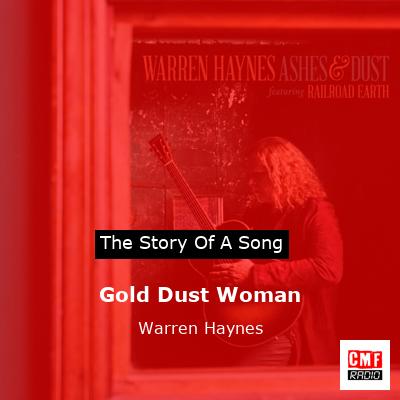 Gold Dust Woman – Warren Haynes