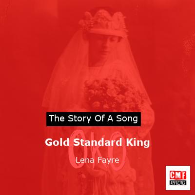 Gold Standard King – Lena Fayre